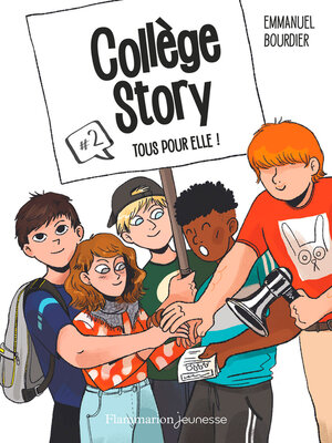 cover image of Collège Story #2--Tous pour elle !